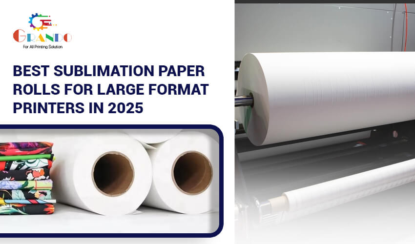 Best Sublimation Paper Rolls