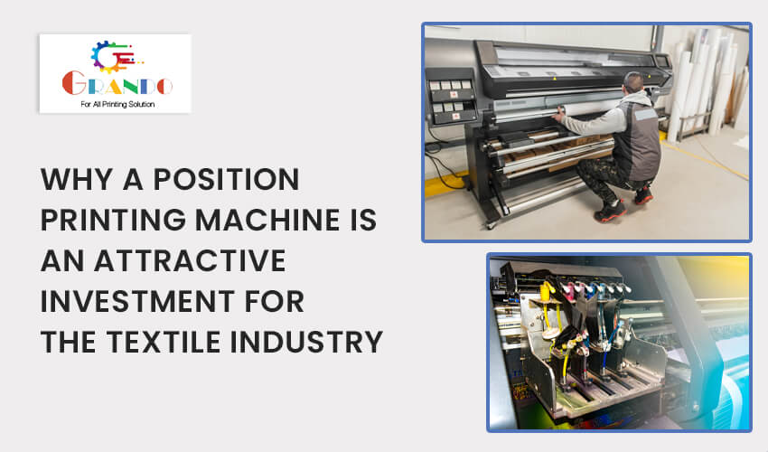 Position Printing Machine Is an Attractive Investment