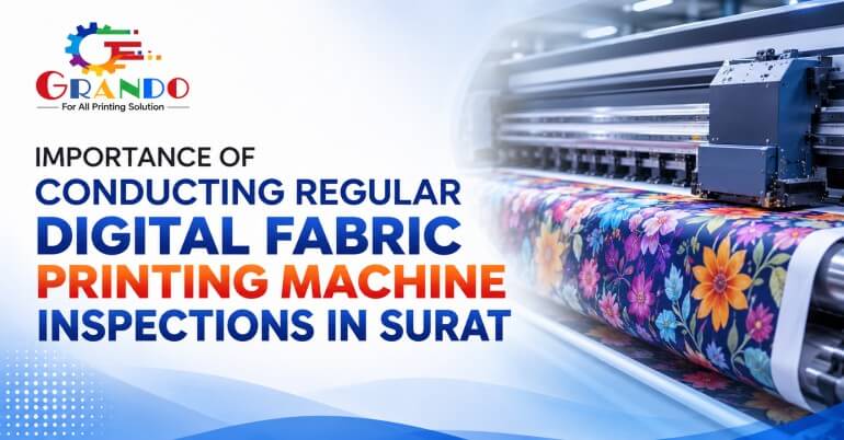 Digital Fabric Printing Machine Inspections in Surat
