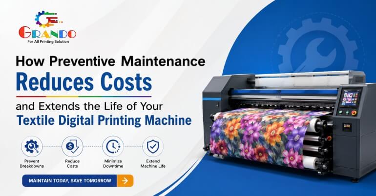 Preventive Maintenance for Textile Digital Printing Machines
